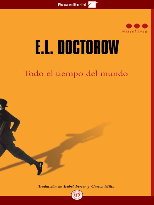 Title details for Todo el tiempo del mundo by E. L. Doctorow - Available